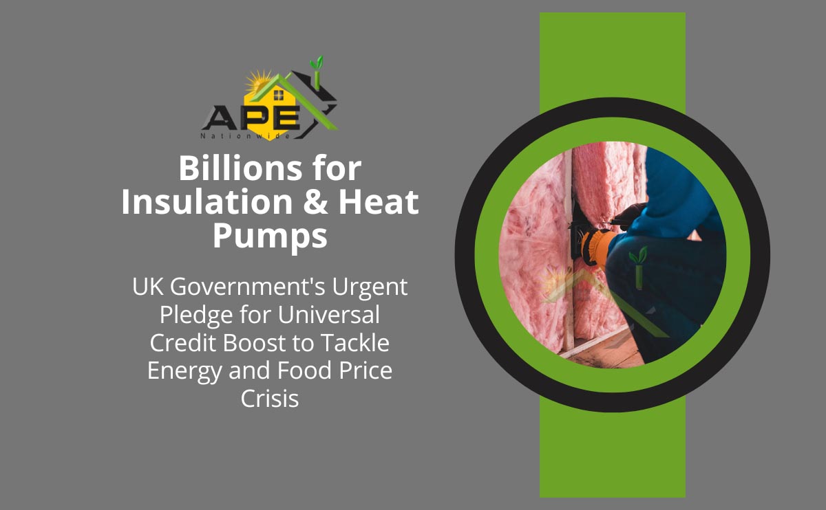 UK-Government-Urgent-Pledge-Billions-for-Insulation-and-Heat-Pumps-By-Apexnationwide-UK